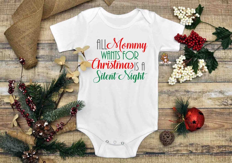 All Mommy Wants for Christmas is a Silent Night Baby Onesie® Mom Baby First Christmas One Piece Silent Night Christmas Shirt Short Sleeve Onesie