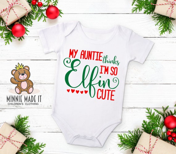 So Elfin Cute Customized Add Any Name Thinks I M So Elfin Cute Gerber Baby Onesie Baby S First Christmas Cute Xmas Baby Romper