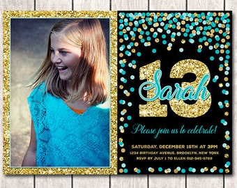 13th Birthday Invitation for teen girl Teal gold photo invitation printable Confetti birthday invitation with photo Turquoise gold invites