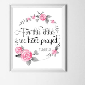 Bible Verse Print For this Child We Have Prayed 1 Samuel 1:27 Digital Inspirational Scripture Watercolor Christian Quote Scripture Wall Art