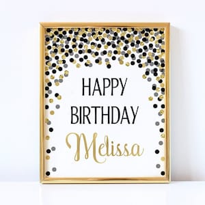 Personalized happy birthday sign Girl birthday celebration Black and gold decorations Happy birthday print Custom happy birthday sign