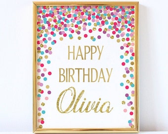 Happy Birthday Sign Personalized Girl Birthday Party Decoration Birthday Celebration Sign Hot Pink Purple Teal Gold Confetti