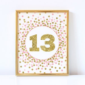 Pink Gold Number 13 Sign 13th Birthday Sign Printable 13th Birthday Party Decorations Gold Glitter Number 13 Sign
