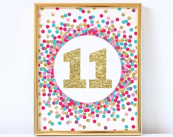 11 Sign Printable 11th Birthday Party Sign 11th Birthday Party Decor Hot Pink Purple Lavender Teal Gold Confetti Birthday Party Decorations