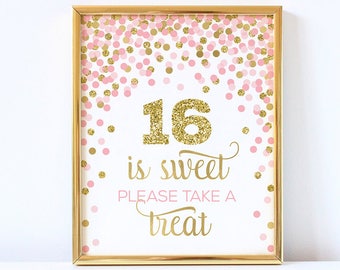 16 Is Sweet Please Take A Treat Sign Printable Girl Sixteen Birthday Party Decorations 16th Birthday Party Favor Sign Pink And Gold Confetti