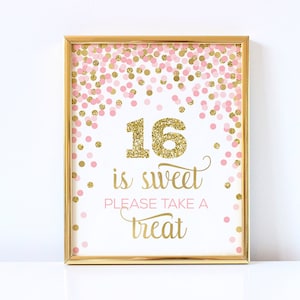 16 Is Sweet Please Take A Treat Sign Printable Girl Sixteen Birthday Party Decorations 16th Birthday Party Favor Sign Pink And Gold Confetti