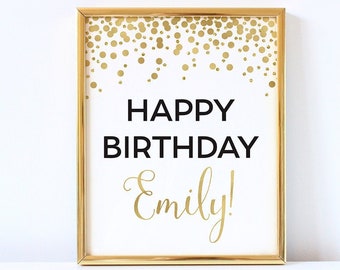 Happy Birthday Sign Printable Birthday Party Sign Gold Confetti Party Decoration Happy Birthday Poster Personalized