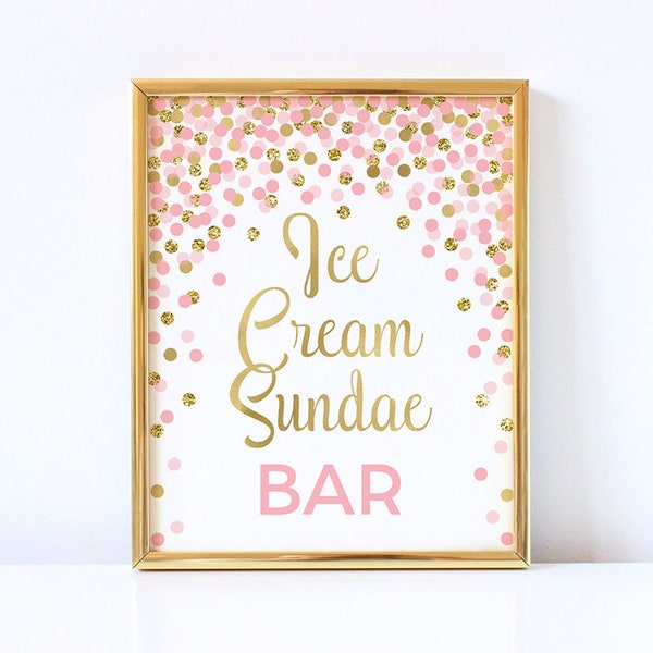 Ice Cream Sundae Bar Sign Printable Dessert Bar Sign Pink And Gold Confetti Party Decorations Baby Shower Sign Ice Cream Bar Sign Table Sign