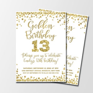 Personalized Golden Birthday invitation Gold glitter birthday invitation Golden birthday invite for girl 13th birthday invitation Any age