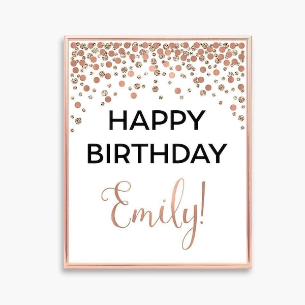 Rose gold Happy birthday sign printable Happy birthday poster Rose gold confetti decoration Girl birthday party custom happy birthday print