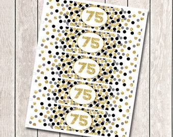 75th Birthday Water Bottle Labels 75th Birthday Party Decorations Printable Black Gold Glitter Confetti Water Bottle Wrappers