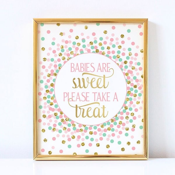 Babies are sweet please take a treat sign printable Baby girl shower favors sign Pink mint gold decorations Take a treat sign