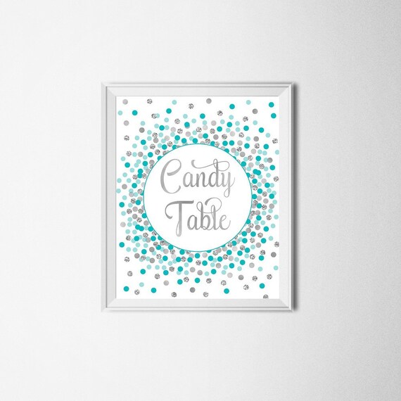 Candy Table Sign Printable Teal Silver Party Decorations Etsy