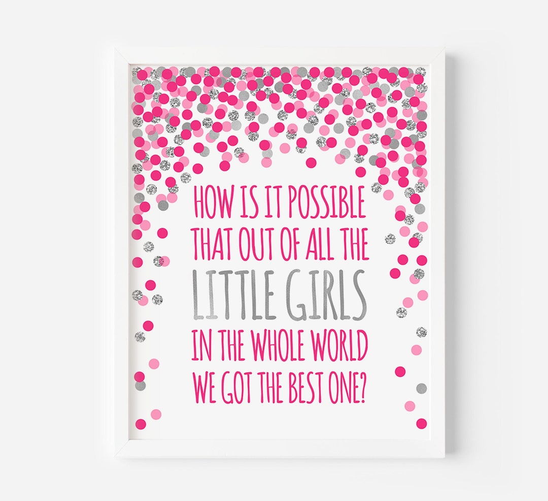 How is It Possible That Out of All the Little Girls in the Whole World ...