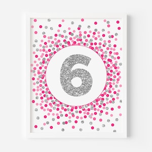 6th Birthday party sign Number 6 sign printable 6th Birthday decorations Hot pink and silver glitter confetti Number 6 print