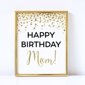 "Happy Birthday Mom Schild ""Happy Birthday Mom"" Gold Geburtstagsdekoration Happy Birthday Mom Happy Birthday Mom Moms Poster Happy Birthday Mom Tischschild."