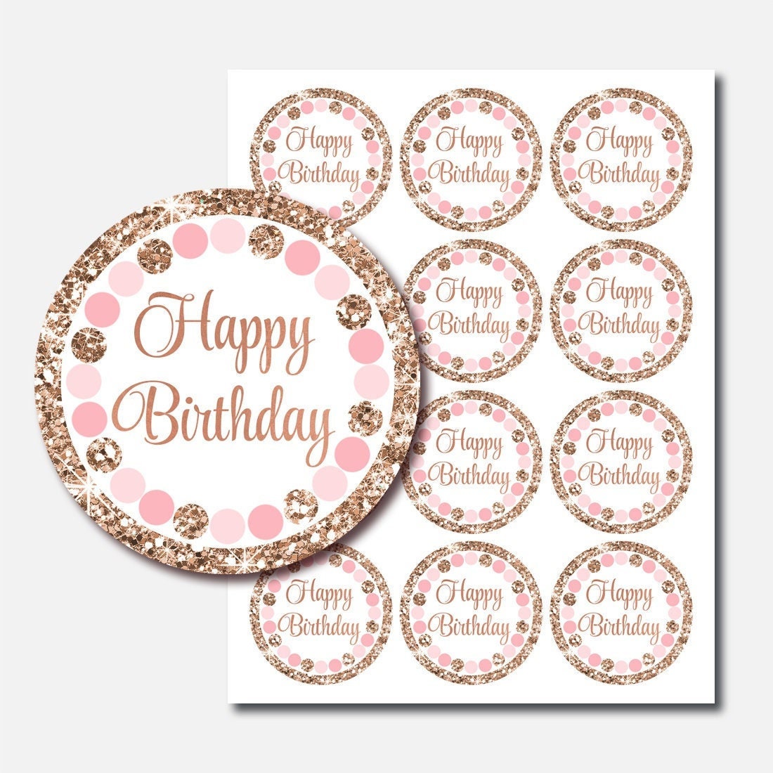 Pink and rose gold Happy Birthday tags printable Rose gold round tags Birthday cupcake toppers Rosegold birthday decoration