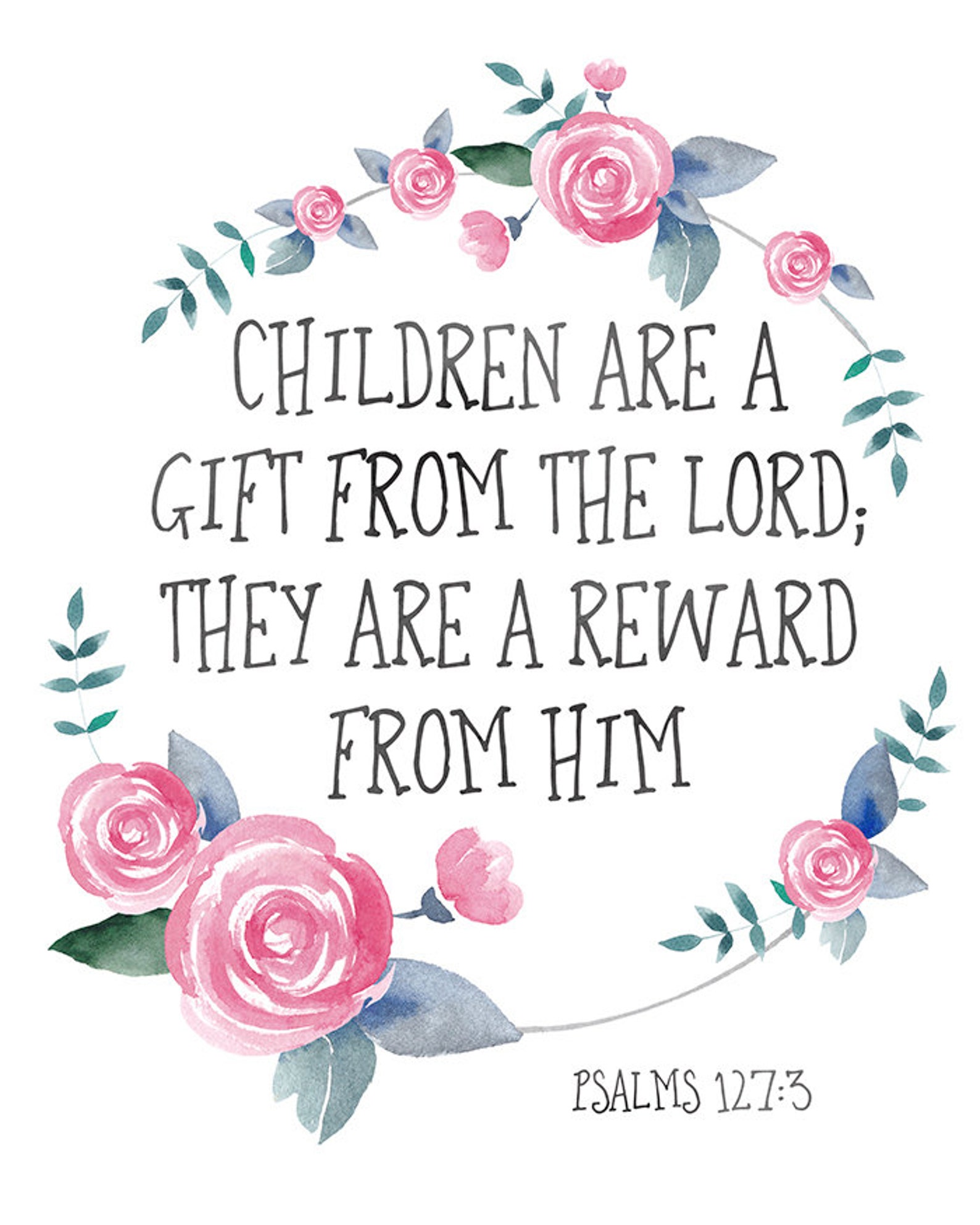 Bible Verse Print Children Are A Gift From The Lord They Are Etsy Bible Verse Print Children Are A Gift From The Lord They Are Etsy