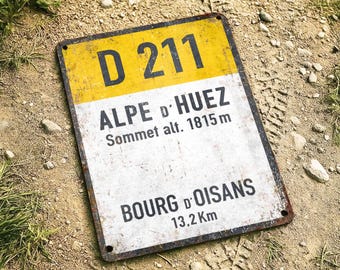 Alpe d'Huez D211 Road Sign, Aluminum French Alps Cycling Wall Decor