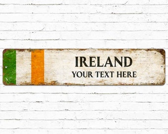 Ireland Flag Metal Sign, Custom Country Rustic Sign, Personalized City Name Plate