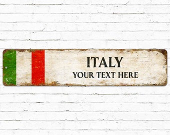 Signe en métal de drapeau de l'Italie, signe rustique de pays fait sur commande, plaque signalétique personnalisée de ville
