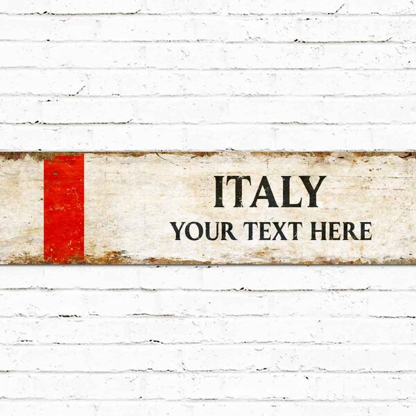 Italy Flag Metal Sign, Custom Country Rustic Sign, Personalized City Name Plate