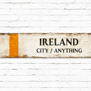 Ireland Flag Metal Sign, Custom Country Rustic Sign, Personalized City Name Plate