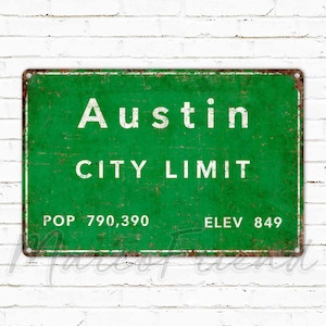 Austin CITY LIMIT Segno di metallo Popolazione Texas Regalo di viaggio