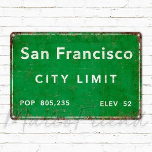 San Francisco Sign, CITY LIMIT Sign, Unite State Metal Sign, Population Texas Travel Gift