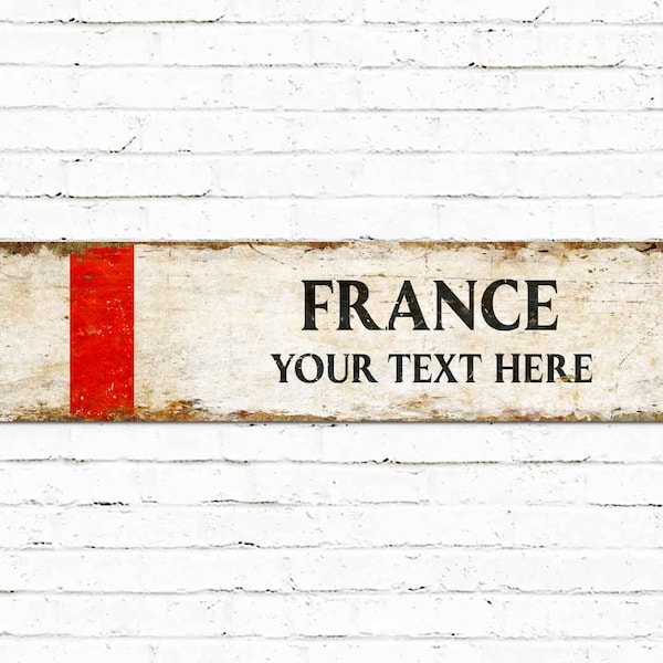 France Flag Metal Sign, Custom Country Rustic Sign, Personalized City Name Plate