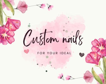 WELCOME Any Designs! | Please send message with pic! | Custom Nails | Press On Nails Set | Reusable Nails | Glue On Nails | DIY Nails