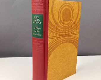 1968 German Novel Die Pilger und die Reisenden by Ekert-Rotholz, Hardcover Book
