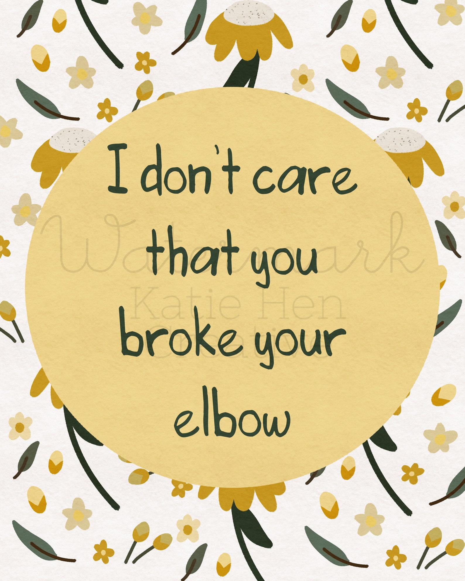 I Dont Care That You Broke Your Elbow Vine Digital Etsy