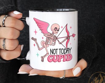 Anti Valentine's Day Mug, Valentine's Day Mug, Not Today Cupid Mug