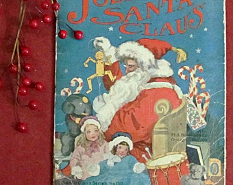 Jolly Santa Claus Published by Donohue & Co 1900 No. 150 Santa Clause Series Black and White Illustrations Antique Christmas Children&#39;s Book