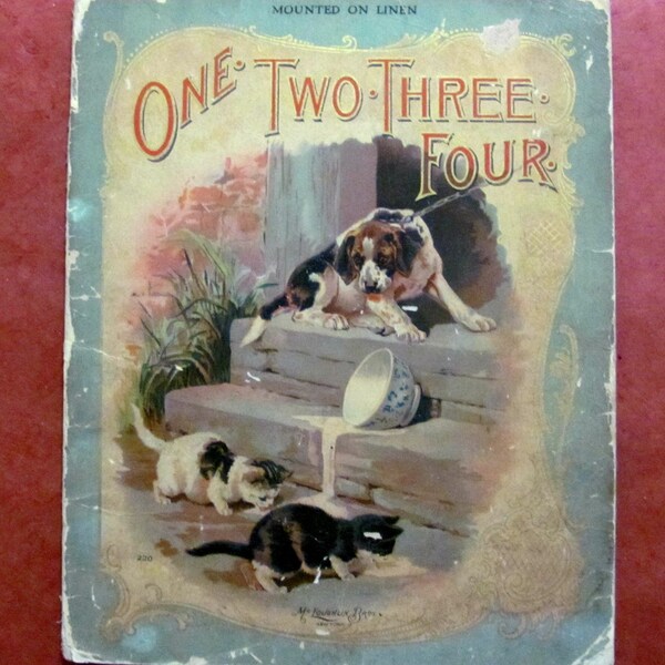 RESERVED One.Two.Three.Four #220 Published by McLoughlin Bros. 1898 Beautiful Chromolithographs Mounted On Linen Antique Children's Book