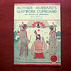 Mother Hubbard&#39;s Seat Work Cupboard by Jesse Seymour & Frances Morrison Published in 1937 by E M Hale Co Milwaukee Vintage Children&#39;s Book