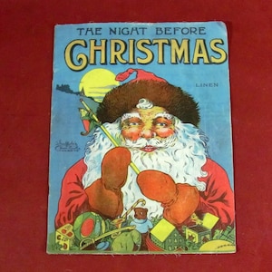 The Night Before Christmas by Clement C. Moore Published in 1925 by Saalfield Publishing Co NY Scarce Antique Linen Christmas Book