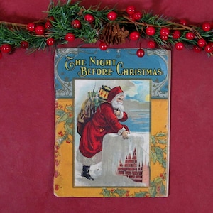 The Night Before Christmas by Clement C Moore Published 1912 by M A Donohue  Chicago Brightly Colored Illustrations Antique Children's Book