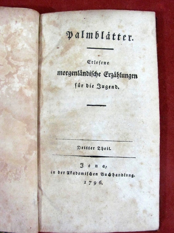 1796 Palm Leaves Palmblätter; erlesene morgenländische Erzählungen für die Jugend by August Jacob Liebeskind   Antiquarian German Book