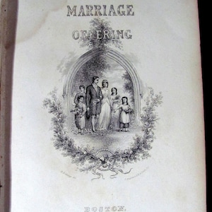 Das Heiratsangebot von Abiel Abbot Livermore Erschienen 1854 von Crosby Nichols & Co Boston Voll von Familien-Genealogieforschung Keene NH