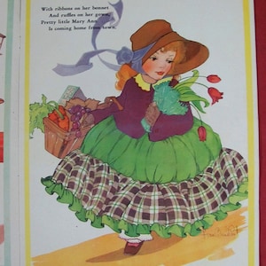 May include: A young girl in a brown hat and green and brown plaid dress carries a basket of groceries and a bouquet of red tulips. The text reads: "With ribbons on her bonnet And ruffles on her gown, Pretty little Mary Ann Is coming home from town."