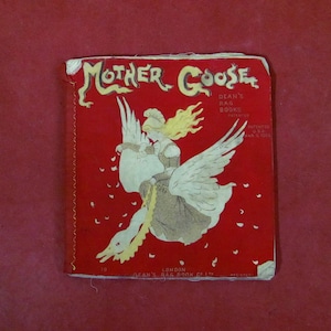 Mother Goose Published in 1905 by Dean&#39;s Rag Book Co. Ltd. London Rare Cloth Book !st Edition Antique Nursery Rhyme Children&#39;s Book