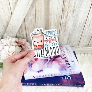 Funny Running on Coffee and Dry Shampoo Vinyl Sticker / Coffee Lover Gift / Sticker for Kindle / Funny Sticker