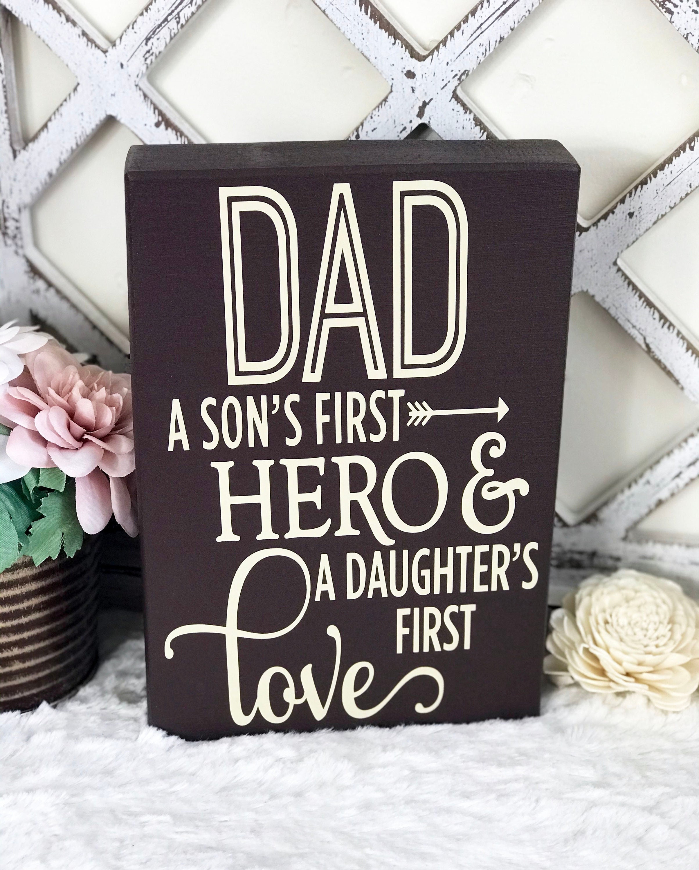 Dad a son's first hero a daughter's first store love gifts