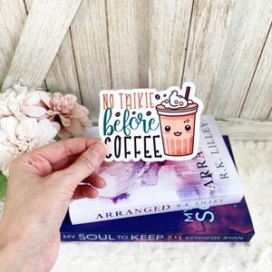Funny No Talkie Before Coffee Vinyl Sticker / Coffee Lover Gift / Sticker for Kindle / Funny Sticker