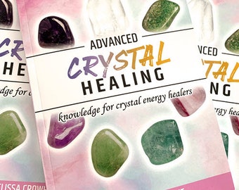 Advanced Crystal Healing Book Autographed By Melissa Crowhurst NEW