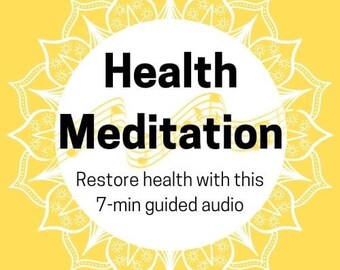 Restoring Health Meditation Guided 7-Minute Audio (MP3)