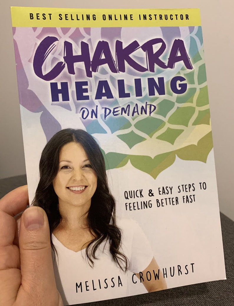 CHAKRA Healilng on Demand Book Autographed By Melissa Crowhurst NEW image 1