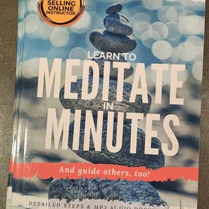 Learn to Meditate in Minutes And Guide Others Too! Book Autographed NEW
